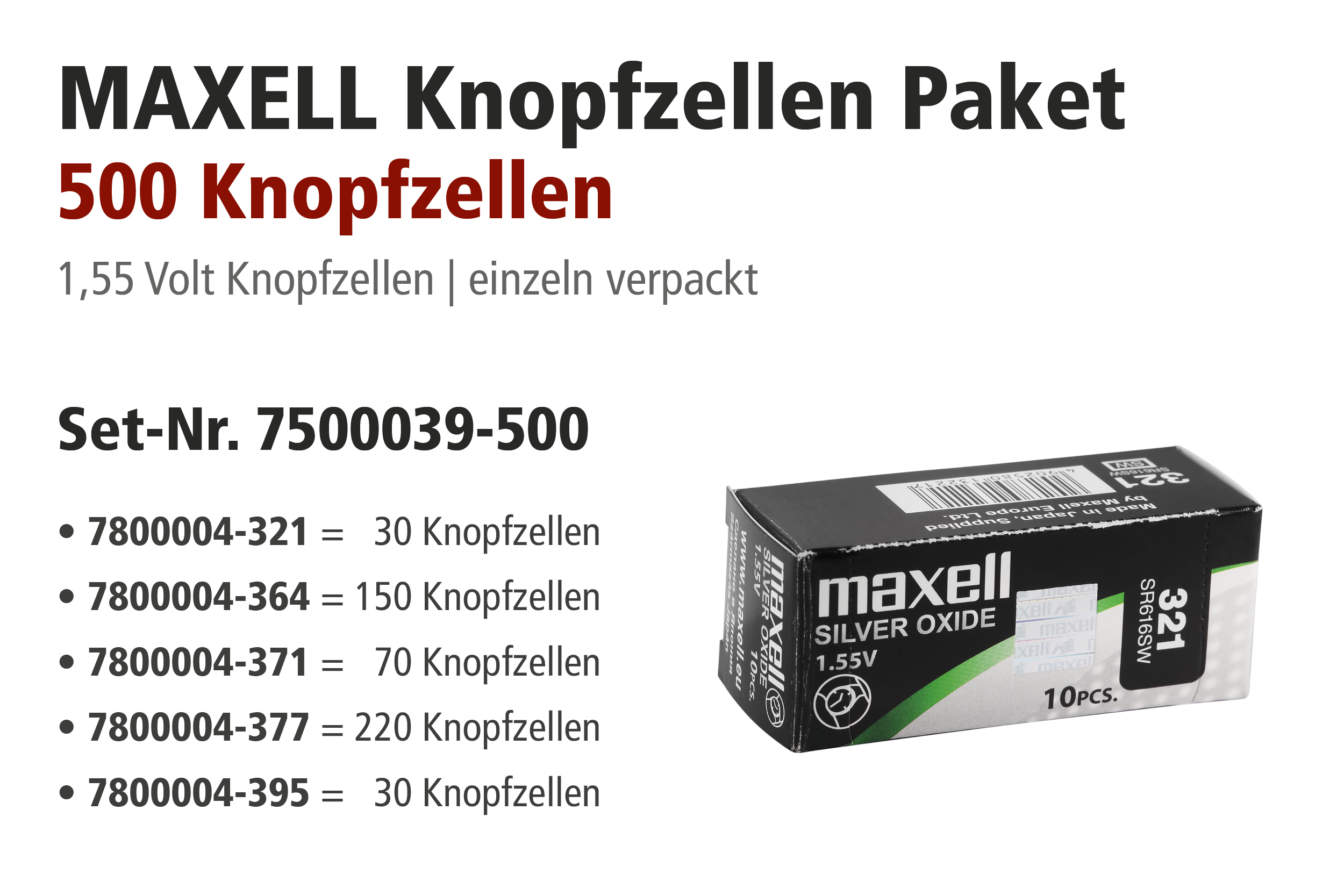 Maxell Aktionspakete, 500 Batterien, 321, 364, 371, 377, 395 sortiert
